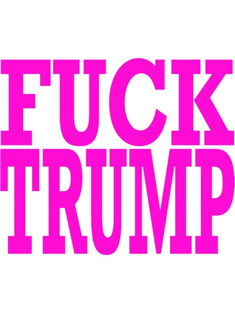 Fuck Trump Blackpink Text Funny Biden Inspire Uplift