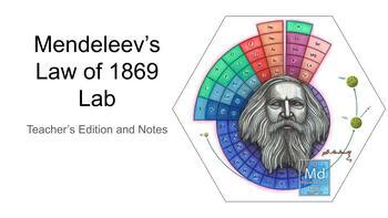 Mendeleev S Law Of 1869 In Class And Virtual Lab Activity TPT