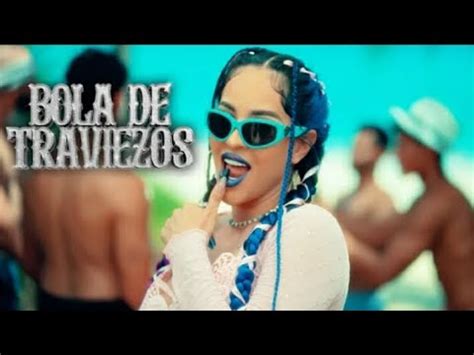 Bola De Traviezos Karly B Video Oficial Youtube