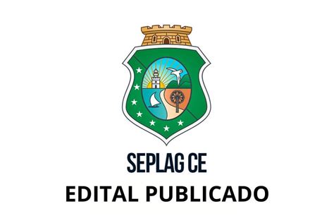 Concurso Seplag Ce Edital Publicado Estudo Certeiro