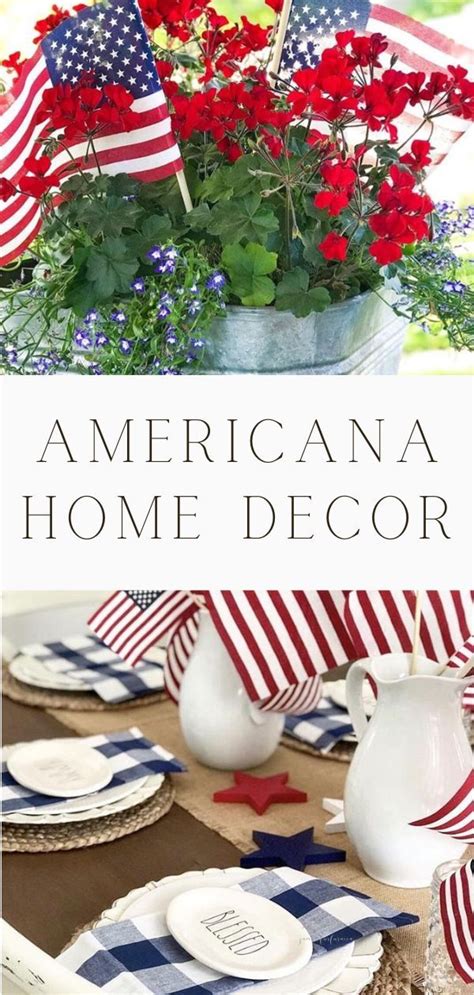 Americana Home Decor Ideas To Show Your Patriotism Fourth Of July