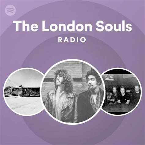 The London Souls Radio Spotify Playlist