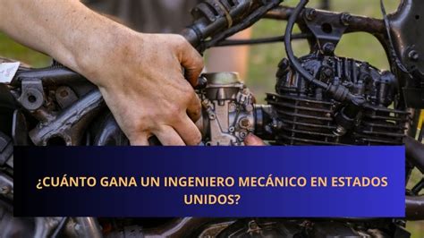 Salario Promedio De Un Ingeniero Mec Nico Automotriz En Estados Unidos