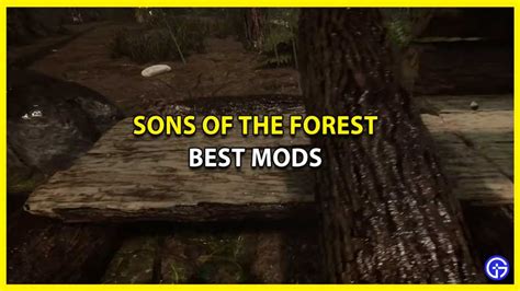 Best Sons Of The Forest Mods (2023) - Gamer Tweak