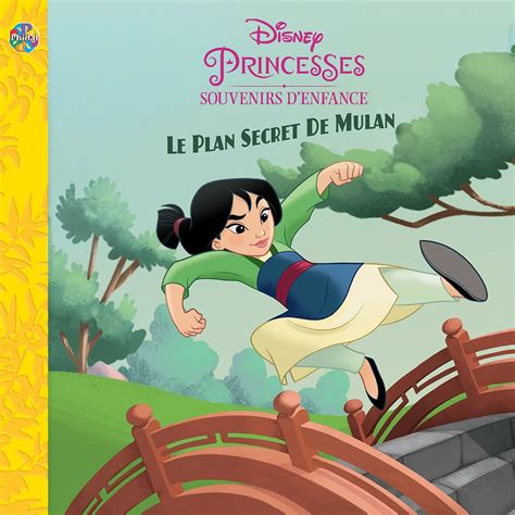 Disney Princesses Souvenirs D Enfance Le Plan Secret De Mula