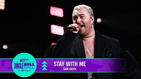 Sam Smith - Stay With Me (Live at Capital's Jingle Bell Ball 2022 ...