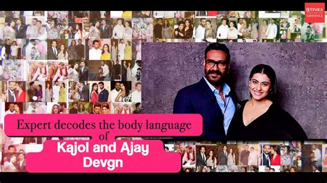 Expert Decodes The Body Language Of Kajol And Ajay Devgn