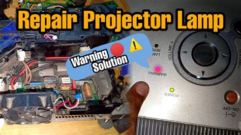 How To Repair Projector Lamp Sanyo Projector Red Light Warning