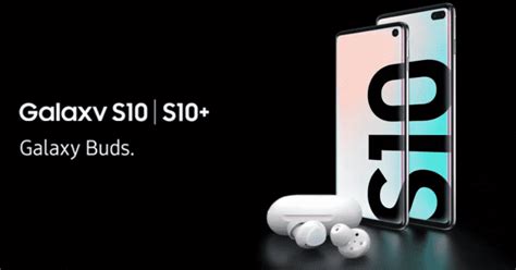 Samsungs Galaxy S10 And Galaxy Buds Leak In Tv Commercial Ad