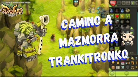 DOFUS TOUCH COMO LLEGAR A LA MAZMORRA DEL TRANKITRONkO 2024 YouTube