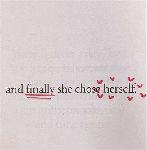 A Piece Of Paper With The Words And Finally She Chose Herself Written