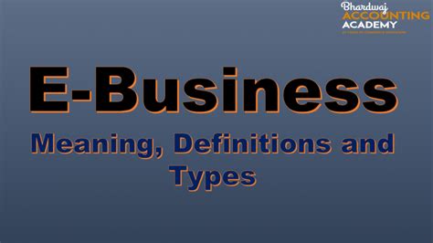 E Business Meaning Features And Types Important 2024