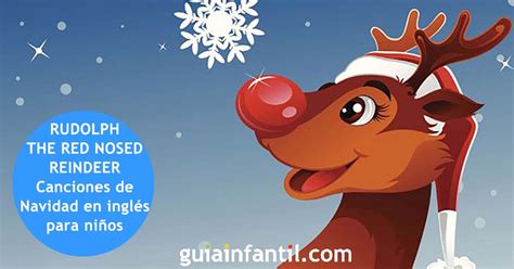 Rudolph the red nosed reindeer Villancicos en inglés para niños