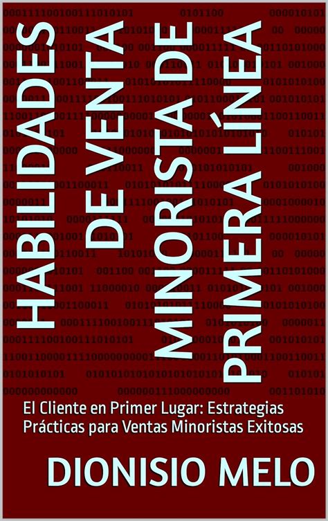 Habilidades De Venta Minorista De Primera L Nea El Cliente En Primer