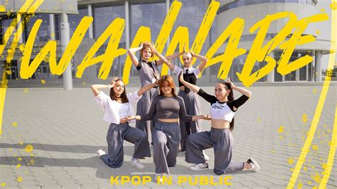 K Pop In Public One Take Itzy 있지 Wannabe Dance Cover By