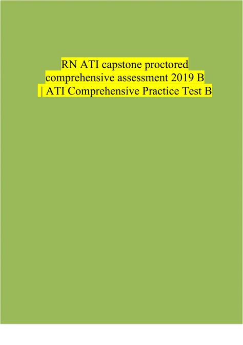 Rn Ati Capstone Proctored Comprehensive Assessment B Ati