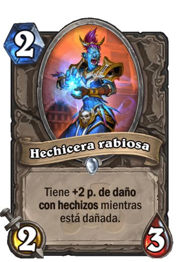 Hechicera Rabiosa Biblioteca De Cartas De Hearthstone