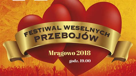 Festiwal Weselnych Przebojów 2018 w Mrągowie wesele i poprawiny Muzyka