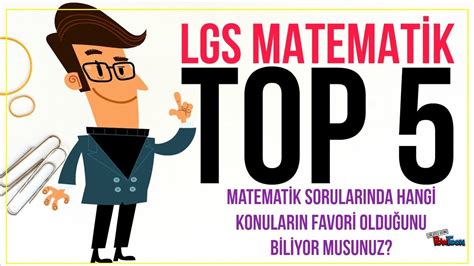 LGS Matematik Top 5 En Favori Konular YouTube