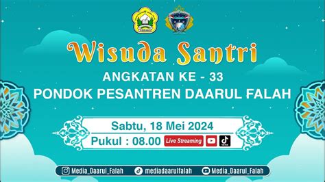 WISUDA SANTRI ANGKATAN XXXIII YouTube