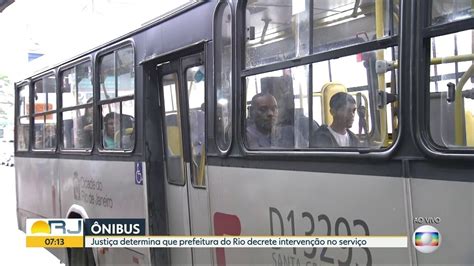 Vídeo Justiça Determina Intervenção Da Prefeitura Nos ônibus Do Rio