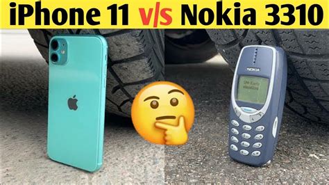 Iphone 11 Vs Nokia 3310 Vs Car Youtube