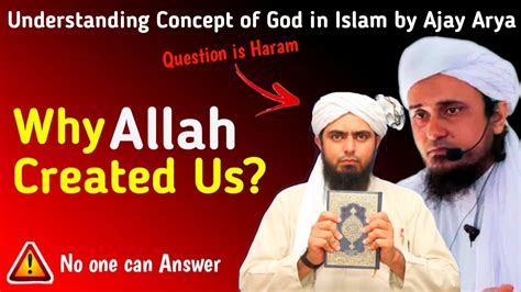 P 2 Why Allah Created Us By Ajay Arya