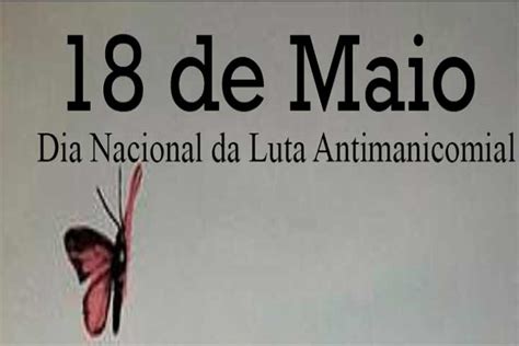 18 De Maio Dia Nacional Da Luta Antimanicomial Prefeitura De Pinhão