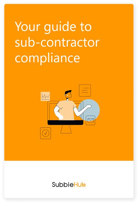 Your Guide To Subcontractor Compliance Subbiehub