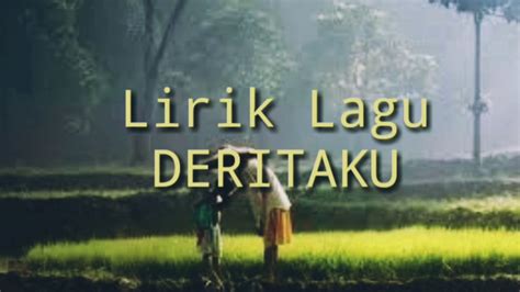 Lirik Lagu Betrand Peto Putra Onsu Deritaku Youtube