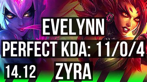 EVELYNN Vs ZYRA JGL 11 0 4 Legendary 1100 Games BR Master 14