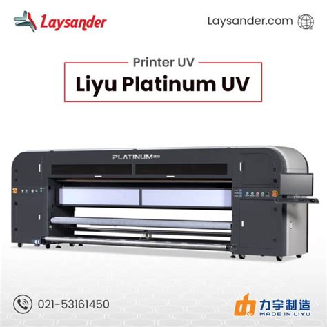 Jual Printer Uv Roll To Roll Liyu Platinum Uv Laysander