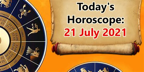 Today’s Horoscope 21 July: These 5 Signs Must Remain Health Conscious