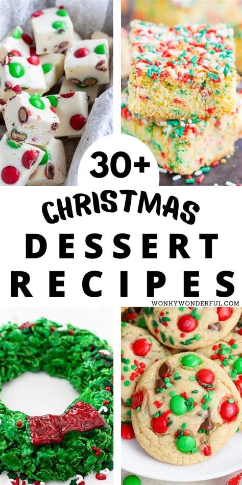 30+ EASY CHRISTMAS DESSERTS + WonkyWonderful