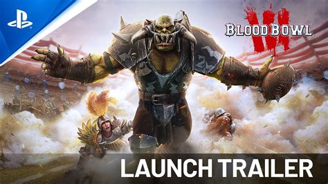 Blood Bowl 3 – Launch Trailer | PS5 & PS4 Games - INDAC