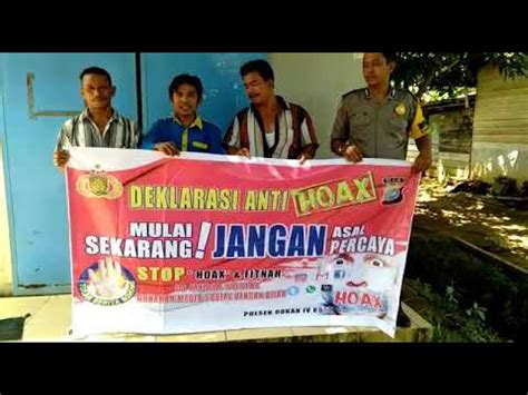 Deklarasi Anti Hoax Masyarakat Desa Bengkolan Salak Kec Rokan Iv Koto