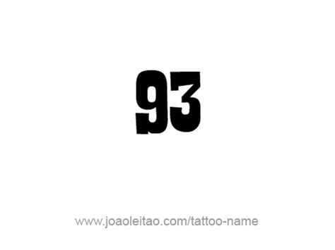 Ninety Three-93 Number Tattoo Designs - Tattoos with Names