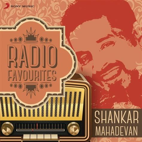 Radio Favourites - Shankar Mahadevan Songs Download: Radio Favourites ...