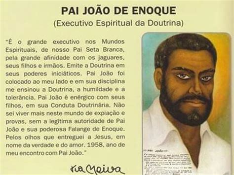 Quem Era O Pai De Enoque - MENSAGENS PRA MÉDIUNS: Pai João de Enoque