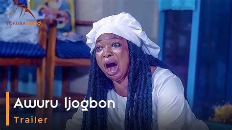 Awuru Ijogbon Yoruba Latest Movie Now Showing On Yorubahood