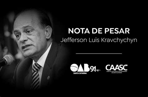 Nota De Pesar Pelo Falecimento De Jefferson Luis Kravchychyn Blog