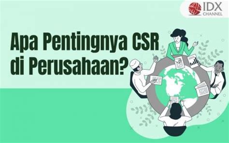 Pentingnya Csr Dalam Membangun Reputasi Perusahaan