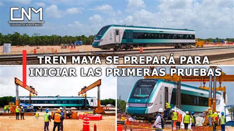 Llega El Primer Tren A Canc N Para Iniciar Las Pruebas Del Tren Maya