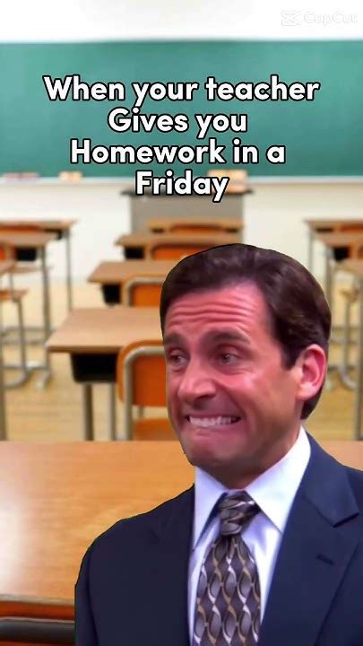 When Your Teacher Gives You Homework On A Fridaythe Office Youtube