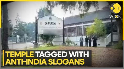 Us Hindu Temple Defaced With Pro Khalistani Slogans World News