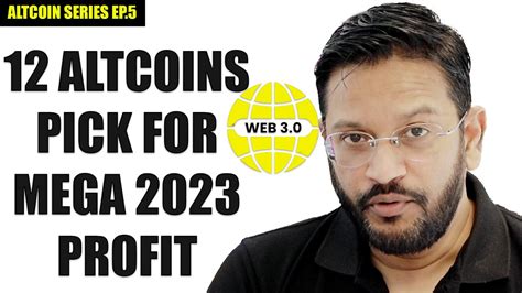 12 Best Web3 Altcoins For Mega Profit In 2023 Altcoins Series Episode