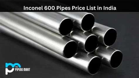 Inconel Pipes Price List