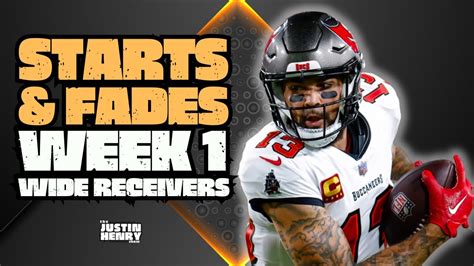 Week 1 Wide Receiver Starts And Fades Fantasy Football Advice 2023