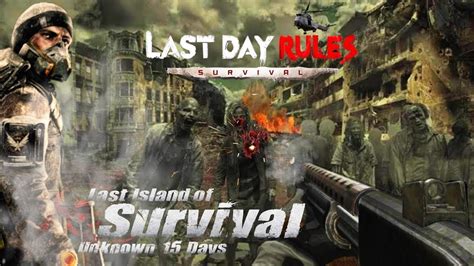 Last Day Rules Last Islands Of Survival Unknown Days Youtube