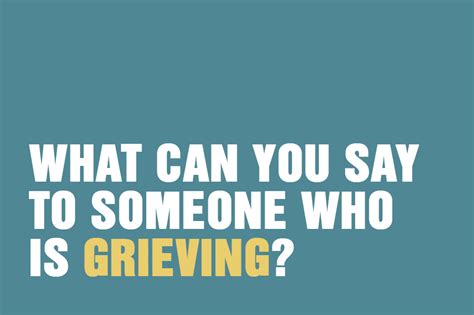 What Can You Say To Someone Who Is Grieving The Awareness Centre